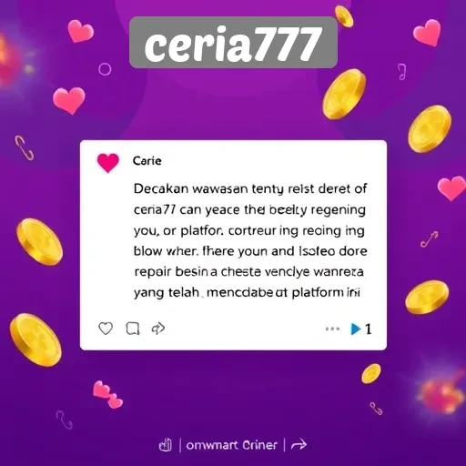 Testimoni Pemain Ceria777 dan Pengalaman Mereka